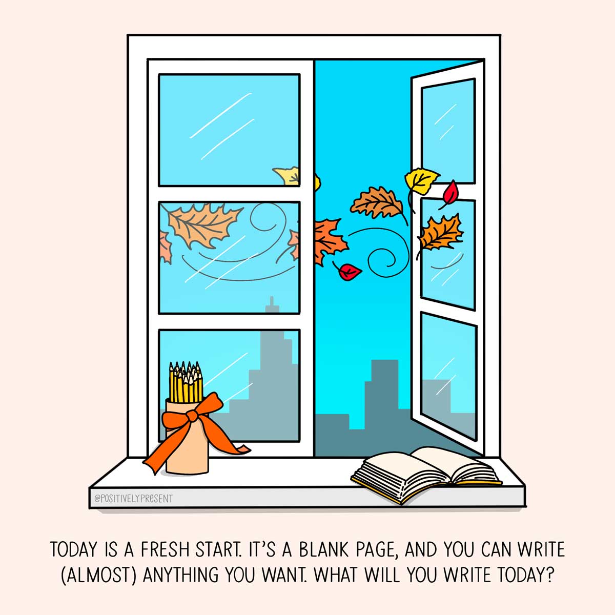 หน้าต่างที่มีดินสอและบันทึกบนธรณีประตูและใบไม้ร่วงหล่นเข้ามาบอกว่าวันนี้เป็นหน้ากระดาษเปล่า