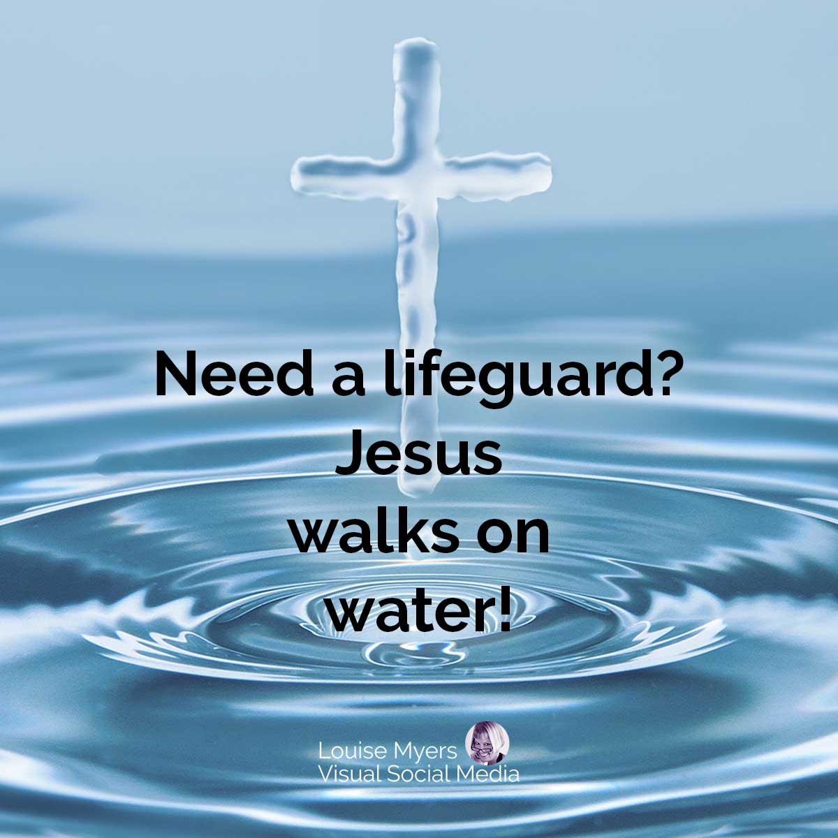 atravesse a água ondulante diz: Precisa de um salva-vidas? Jesus caminha sobre as águas.