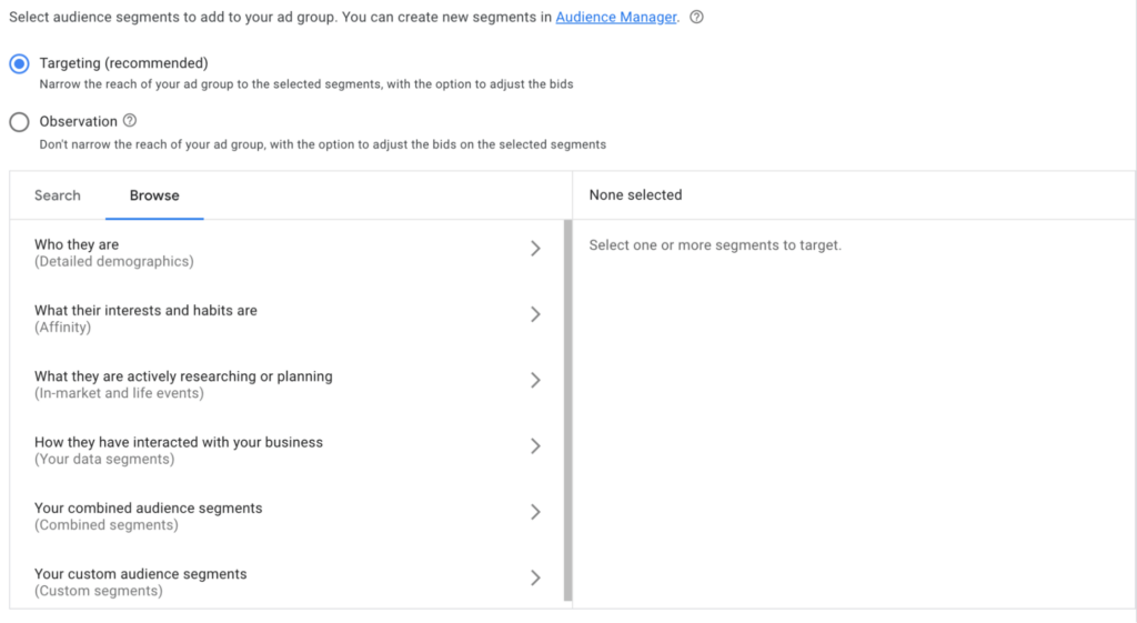 Di Google Ads, menampilkan dua opsi berbeda yang bisa Anda pilih, penargetan dan pengamatan.