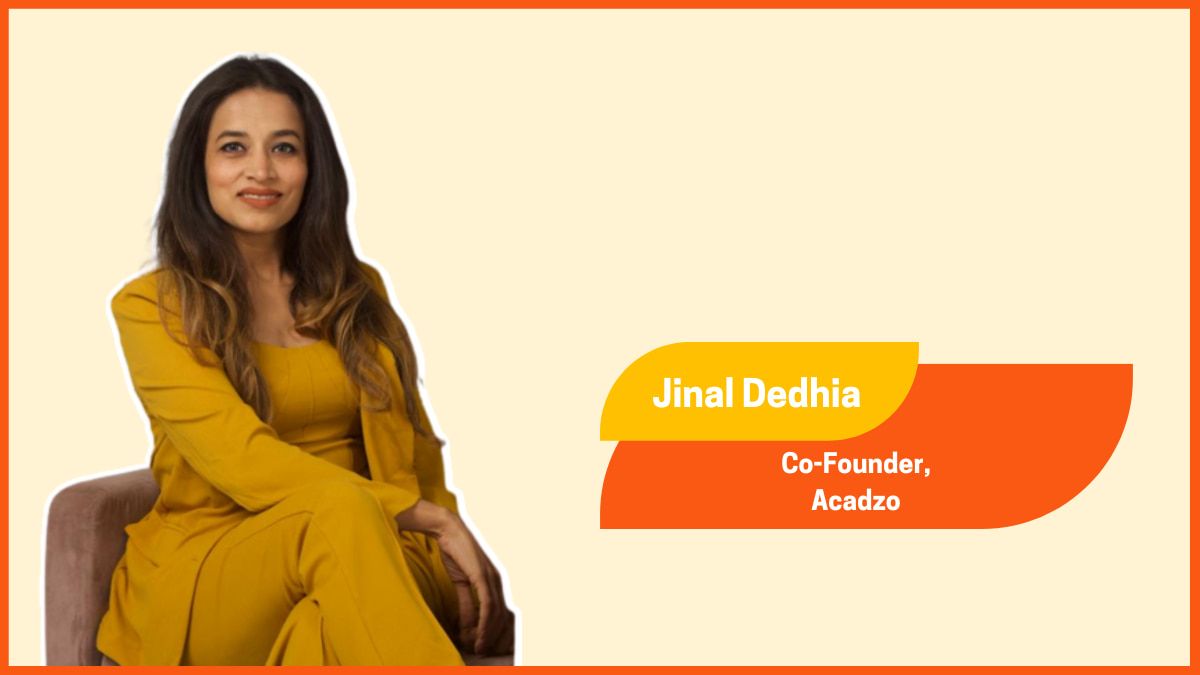Jinal Dedhia - Co-fondateur, Acadzo