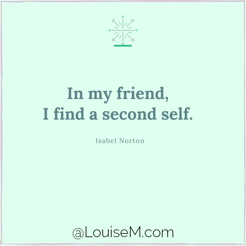 Aqua alıntı grafiği şöyle diyor: Arkadaşımda ikinci bir benlik buluyorum.