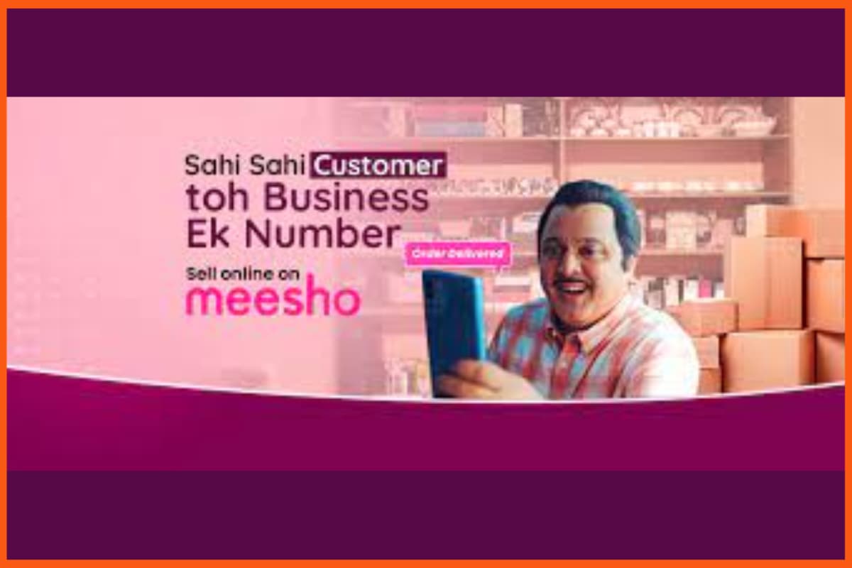 Campagne di marketing di Meesho - Cliente Sahi Sahi, Toh Business Ek Number